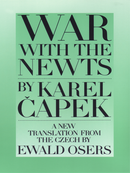 Title details for War with the Newts by Karel Čapek - Wait list